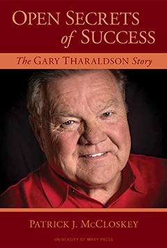 “Open Secrets of Success: The Gary Tharaldson Story”