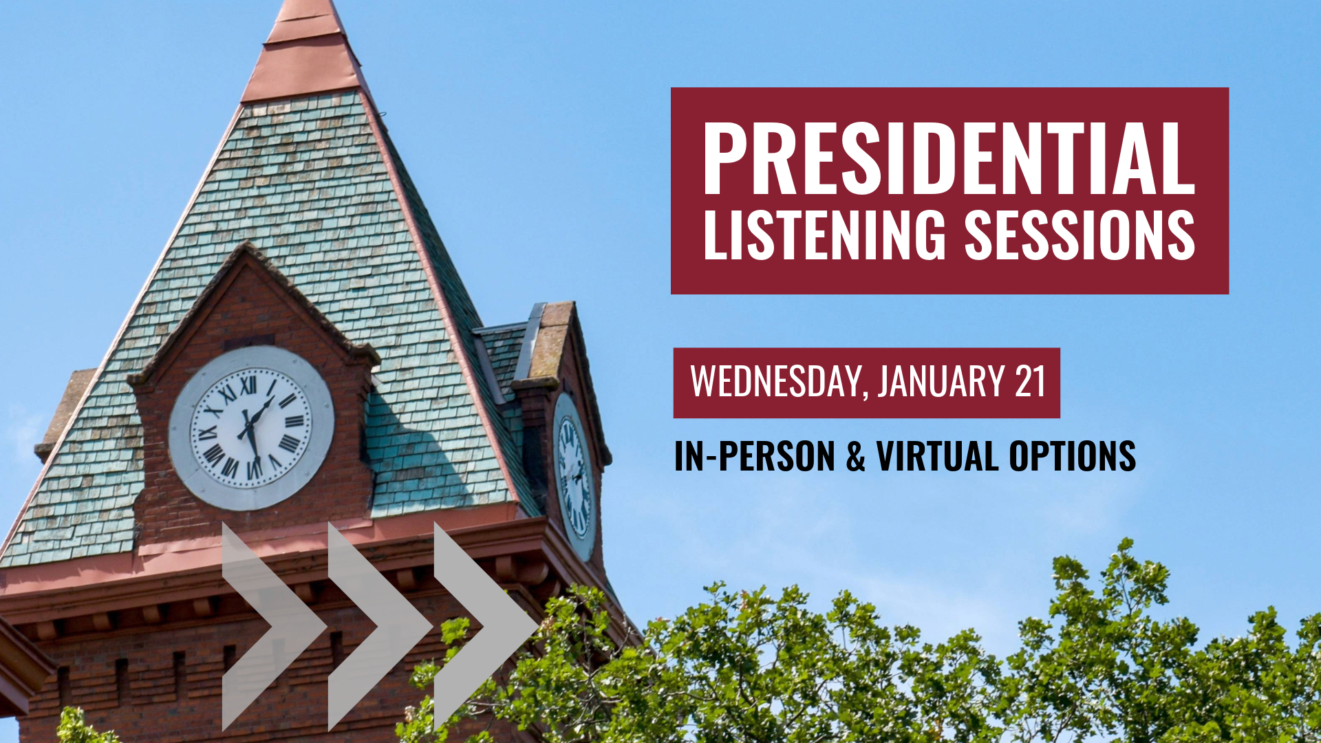VCSU Clocktower against a clear blue sky. Text that says "Presidential Listening Sessions, Wednesday, January 21, In-Person and Virtual Options"