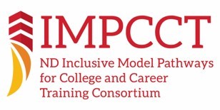 Logo for IMPCCT ND Inclusive Model Pathways for College and Career Training Consortium