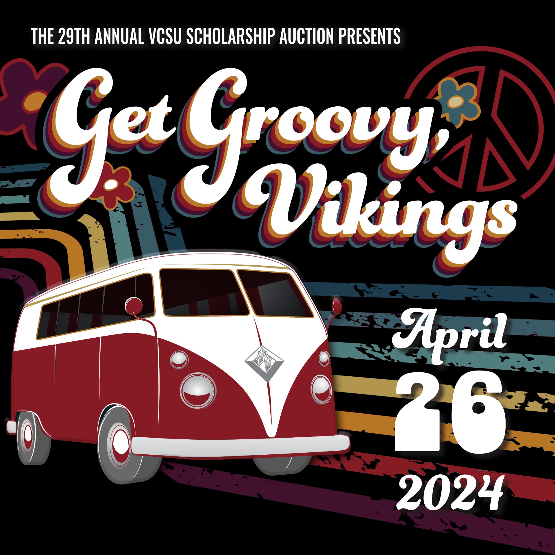 The 29th Annual VCSU Scholarship Presents Get Groovy Vikings, April 26, 2024